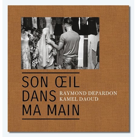 copy of Son œil dans ma main - Alger 1961